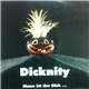 Dicknity - Mann Ist Der Dick...